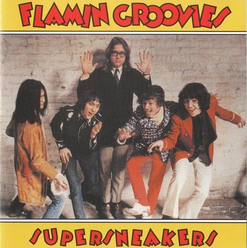 Flamin Groovies – Supersneakers (1968)