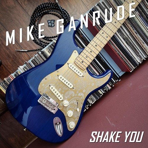 Mike Ganrude - Shake You [WEB] (2023)