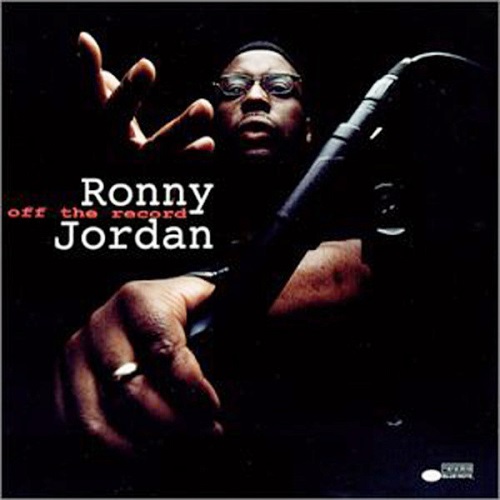 Ronny Jordan - Off The Record 2001