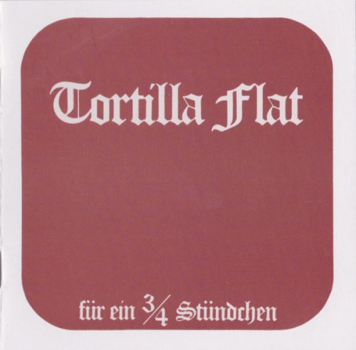 Tortilla Flat - Fur Ein 3/4 Stundchen (1974)