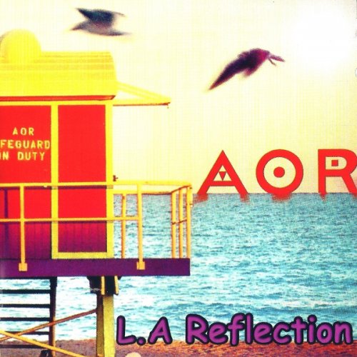 AOR - L.A Reflection (2002)