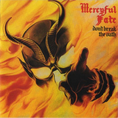 Mercyful Fate - Don't Break The Oath (1984)
