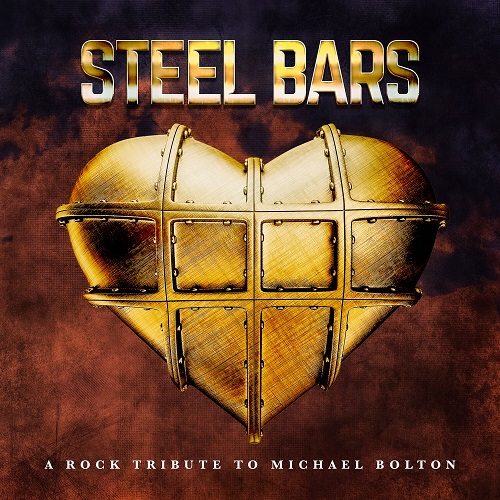 Various Artists - Steel Bars - A Rock Tribute To Michael Bolton 2023