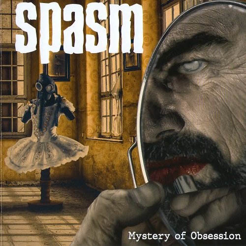 Spasm - Mystery of Obsession (2021)