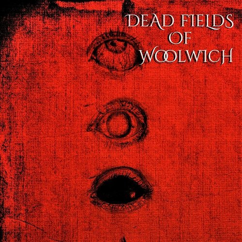 Dead Fields of Woolwich - Dead Fields of Woolwich (2023)