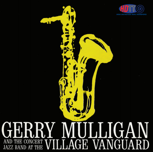 Gerry Mulligan and the Concert Jazz Band - At the Village Vanguard (2014) 1961