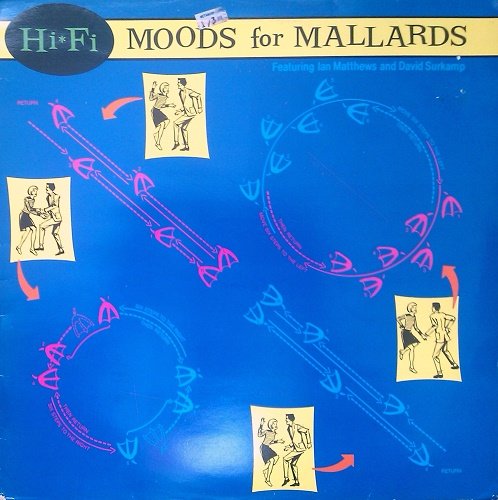 Hi-Fi - Moods For Mallards (1983) [Vinyl Rip 24/192]