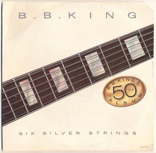 B.B. King - Six Silver Strings (1985) [Vinyl Rip 24/192]