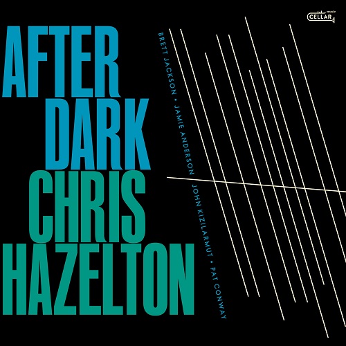 Chris Hazelton - After Dark 2023