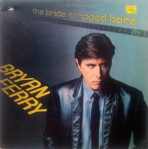 Bryan Ferry - The Bride Stripped Bare (1978) [Vinyl Rip 24/192]