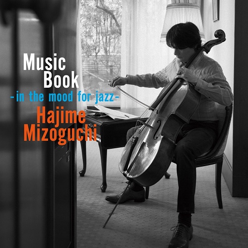 Hajime Mizoguchi - Music Book -In The Mood For Jazz- 2017