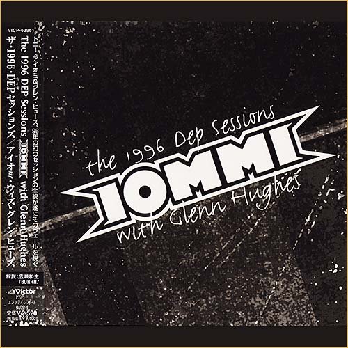 Iommi with Glenn Hughes - The 1996 Dep Sessions [Japan] (2004)