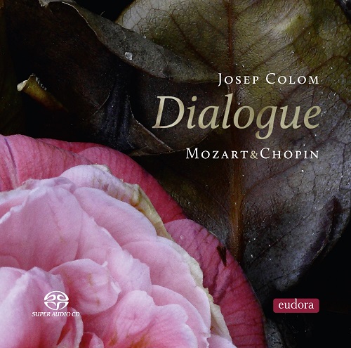 Josep Colom - Dialogue: Mozart & Chopin 2014