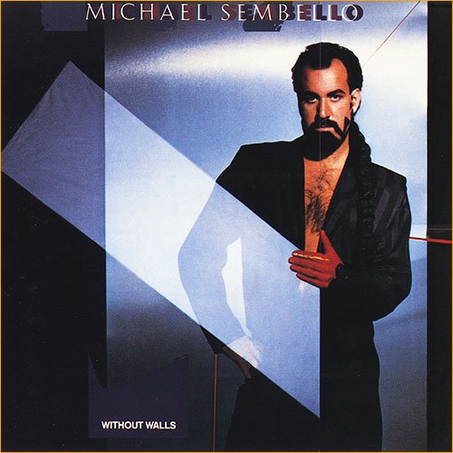 Michael Sembello - Without Walls [Japan] (1986)