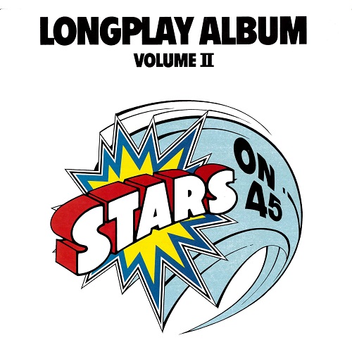 Stars On 45 - Longplay Album Volume II (Remastered) (2023) 1981