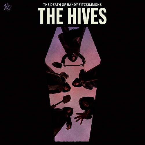The Hives - The Death Of Randy Fitzsimmons 2023