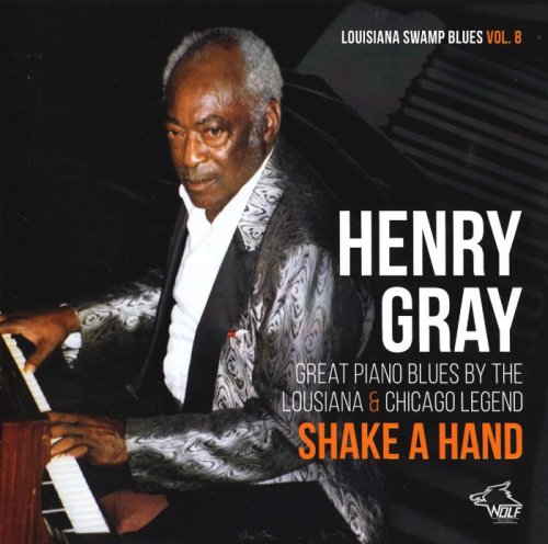 Henry Gray - Shake A Hand (2021)