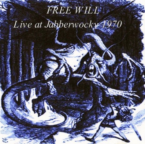 Free Will – Live At Jabberwocky 1970 [2 CD] (1970)