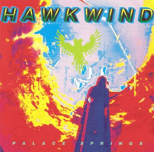 Hawkwind - Palace Springs (1991)