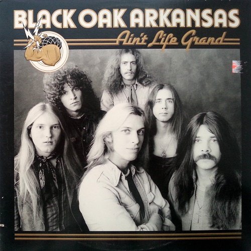Black Oak Arkansas - Ain't Life Grand (1975) [Vinyl Rip 24/192]