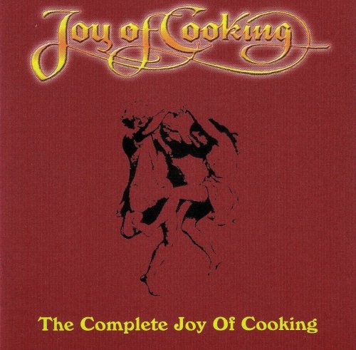 Joy Of Cooking – The Complete Joy Of Cooking [2 CD] (2006)