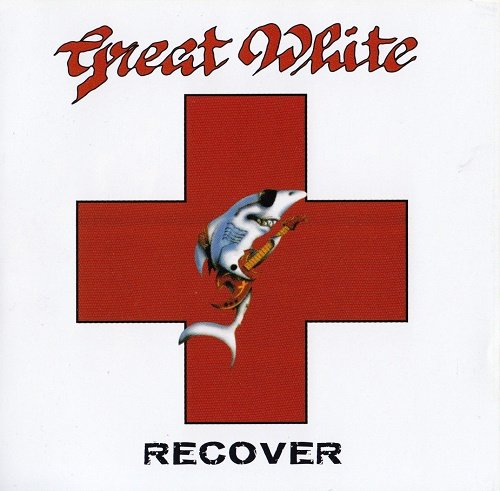 Great White - Recover [2CD Deluxe Edition] (2007)