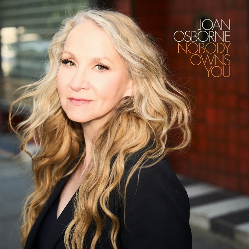 Joan Osborne - Nobody Owns You 2023