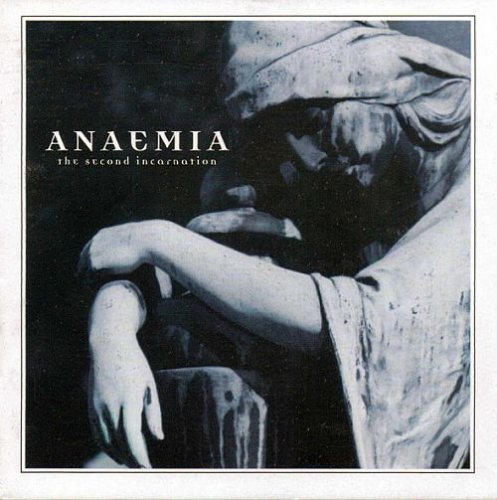 Anaemia - The Second Incarnation (1999)