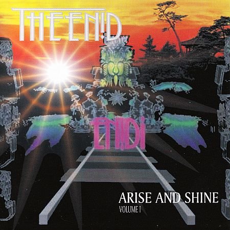 The Enid - Arise And Shine (2009)