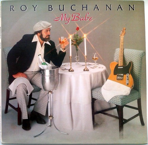 Roy Buchanan - My Babe (1980) [Vinyl Rip 24/192]