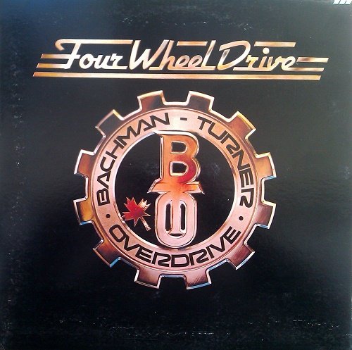 Bachman Turner Overdrive - Four Wheel Drive (1975) [Vinyl Rip 24/192]