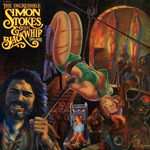 Simon Stokes And The Black Whip Thrill Band  - The Incredible Simon Stokes And The Blackwhip Thrill Band (1973)