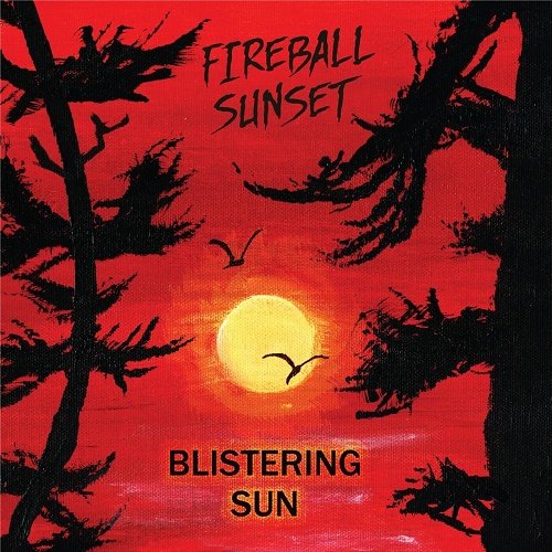 Fireball Sunset - Blistering Sun [WEB] (2023)