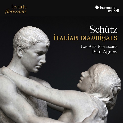 Les Arts Florissants, Paul Agnew - Schütz: Italian Madrigals 2023