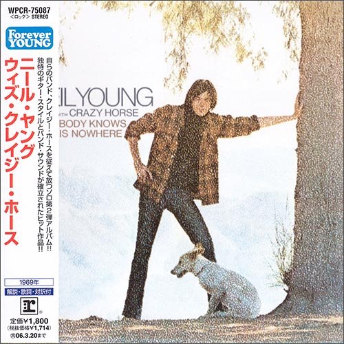 Neil Young and Crazy Horse - Everybody Knows This Is Nowhere [Japan Ed.] (1969)