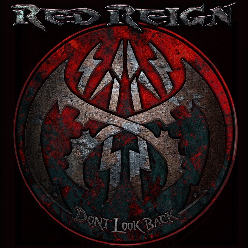 Red Reign - Don't Look Back 2023