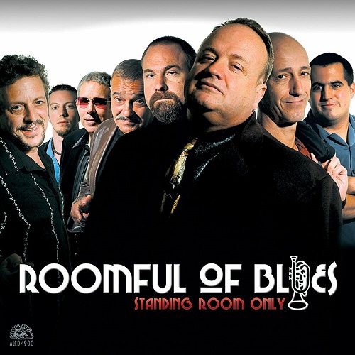 Roomful Of Blues - Standing Room Only 2005