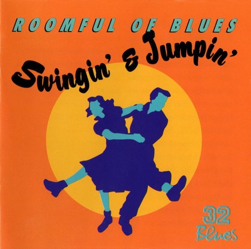 Roomful Of Blues - Swingin' & Jumpin' 1999