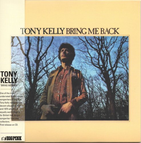 Tony Kelly - Bring Me Back (1972)