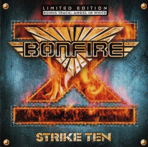 Bonfire - Strike Ten (2001)