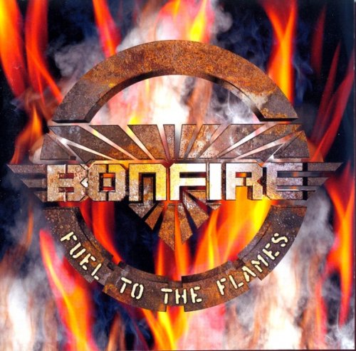 Bonfire - Fuel To The Flames (1999)