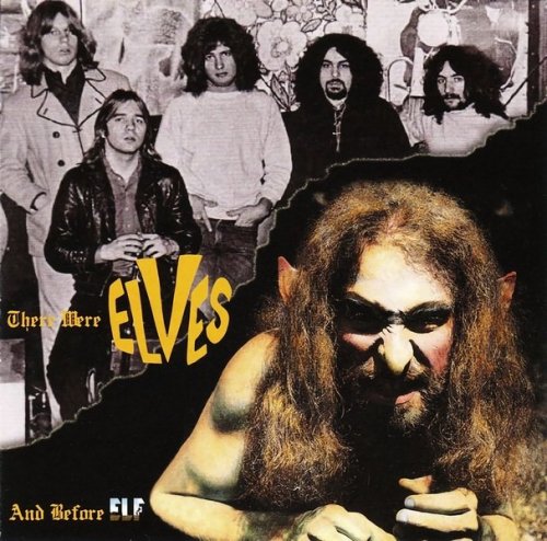 The Elves (Featuring Ronnie James Dio) - And Before Elf... There Were Elves (1971) (2011)