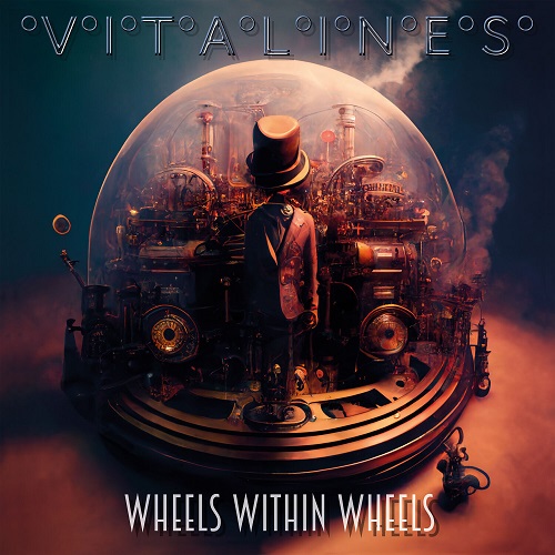 Vitalines - Wheels Within Wheels 2023