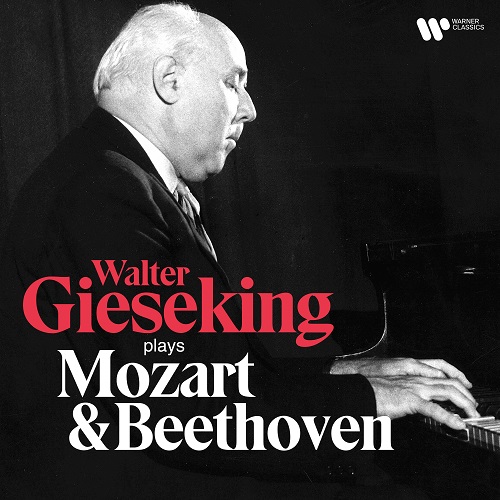 Walter Gieseking - Walter Gieseking Plays Mozart & Beethoven 2023