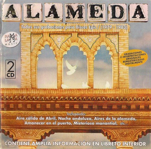 Alameda - Todas Las Grabaciones Para Discos Epic [2 CD] (2003)