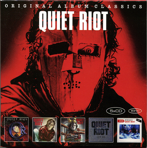 QUIET RIOT «Original Album Classics» Box Set (EU 5 × CD • Epic ⁄ Sony Music • 2015)