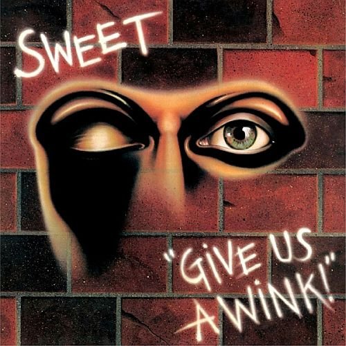 Sweet - Give Us A Wink! (1976)