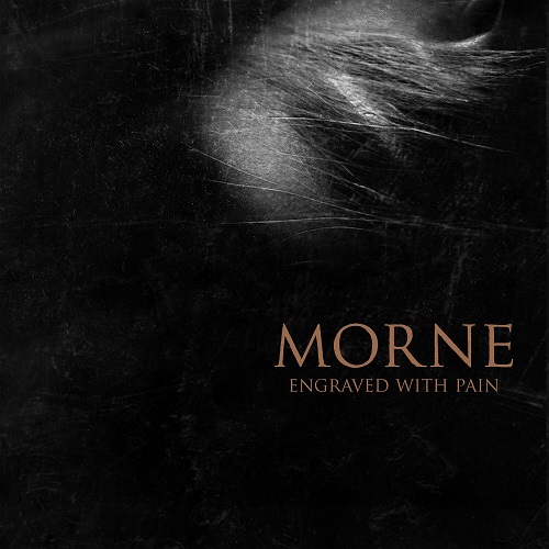 Morne - Engraved with Pain 2023