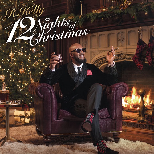 R. Kelly - 12 Nights Of Christmas 2016