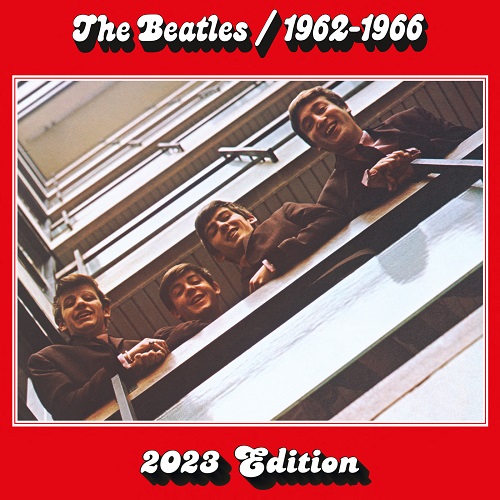 The Beatles - The Beatles 1962 – 1966 (2023 Edition)